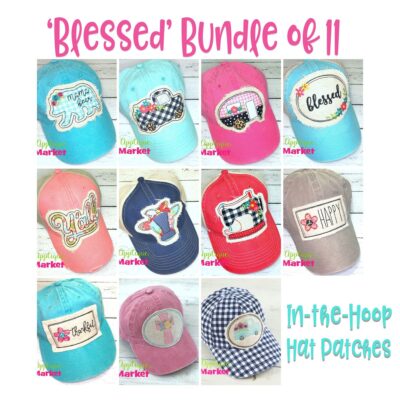 In the Hoop Hat Patches Blessed Bundle