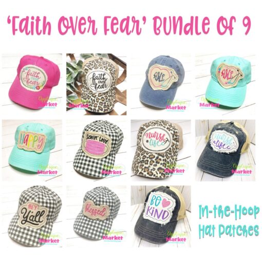 In the Hoop Hat Patches Faith over Fear Bundle